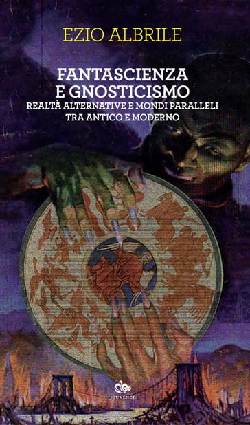 Fantascienza e gnosticismo - Ezio Albrile