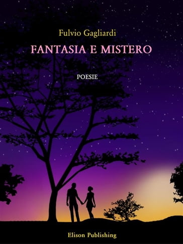 Fantasia e Mistero - Fulvio Gagliardi