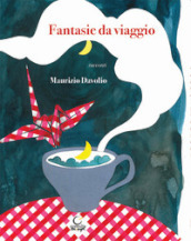 Fantasie da viaggio