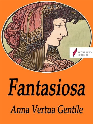 Fantasiosa - Anna Vertua Gentile