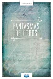 Fantasmas de Otros