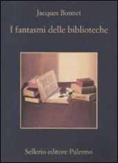 Fantasmi delle biblioteche (I)