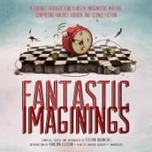 Fantastic Imaginings