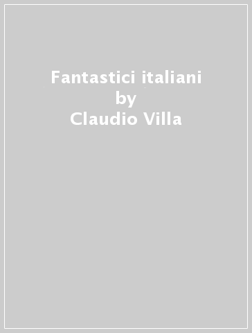 Fantastici italiani - Claudio Villa