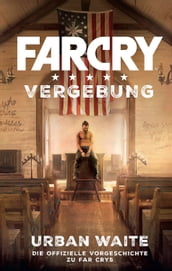 Far Cry 5: Vergebung