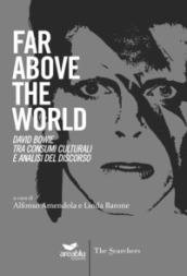 Far above the world. David Bowie tra consumi culturali e analisi del discorso