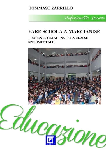 Fare Scuola a Marcianise 2 - Tommaso Zarrillo