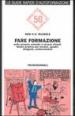 Fare formazione nella propria azienda o presso clienti. Guida pratica per tecnici, quadri, dirigenti, professionisti