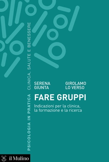 Fare gruppi - Girolamo Lo Verso - Giunta Serena