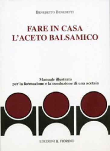 Fare in casa l'aceto balsamico