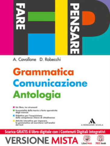 Fare pensare. Grammatica comunicazione antologia. Per gli Ist. Tecnici e professionali. Con e-book. Con espansione online - Cavallone
