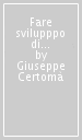 Fare svilupppo di comunità nel Mezzogiorno