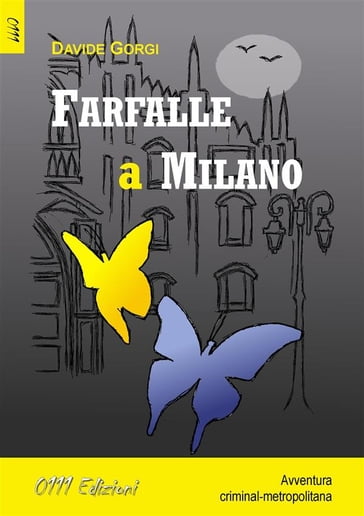 Farfalle a Milano - Davide Gorgi