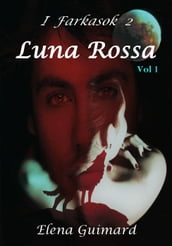 I Farkasok 2 - Luna Rossa Vol 1 - Sogni oscuri