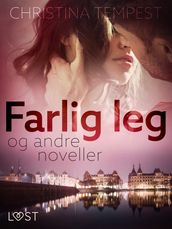 Farlig leg og andre noveller