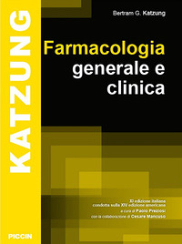 Farmacologia generale e clinica - Bertram G. Katzung