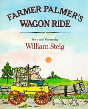 Farmer Palmer s Wagon Ride