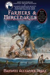 Farmers & Mercenaries - Book One of the Genesis of Oblivion Saga