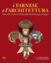 I Farnese e l architettura. Corte, città e territorio da Paolo III a Elisabetta regina di Spagna