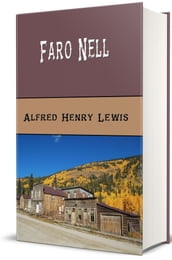 Faro Nell (Illustrated Edition)