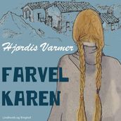 Farvel Karen (3. del af serie)