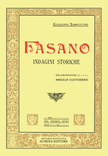 Fasano. Indagini storiche - Giuseppe Sampietro - Angelo Custodero