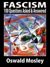 Fascism: 100 Questions Asked and Answered