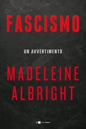 Fascismo. Un avvertimento