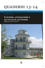 Fascismo, antifascismo e gli italiani all estero