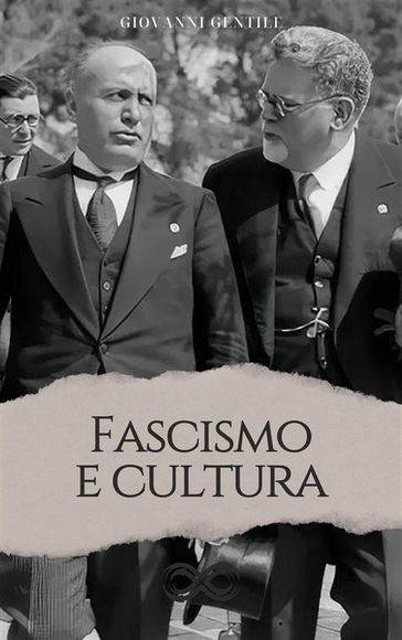 Fascismo e Cultura - Giovanni Gentile