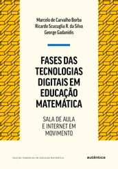 Fases das tecnologias digitais em Educação Matemática