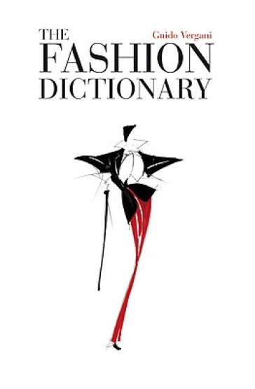 Fashion Dictionary 2010 (The) - Guido Vergani | 
