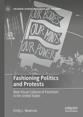 Fashioning Politics and Protests