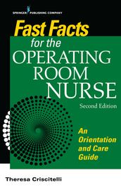 Fast Facts for the Operating Room Nurse