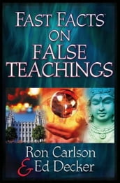 Fast Facts® on False Teachings