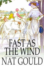 Fast as the Wind
