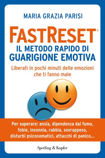 FastReset® Il metodo rapido di guarigione emotiva