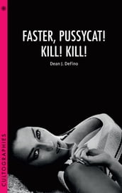 Faster, Pussycat! Kill! Kill!