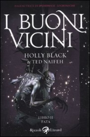 Fata. I buoni vicini. Vol. 2 - Holly Black - Ted Naifeh