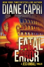 Fatal Error: A Jess Kimball Thriller