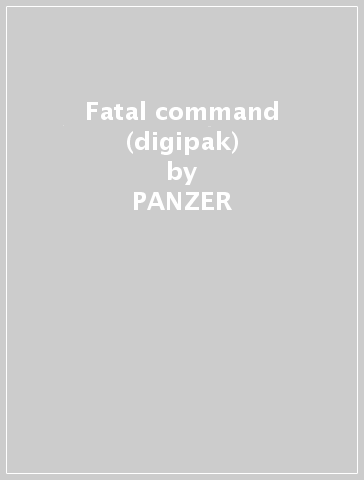 Fatal command (digipak) - PANZER