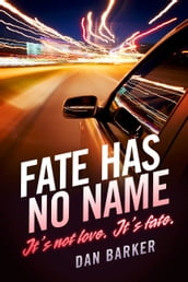 Fate Has No Name