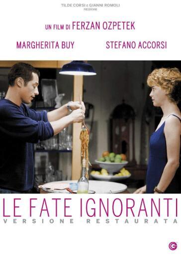 Fate Ignoranti (Le) - Ferzan Ozpetek