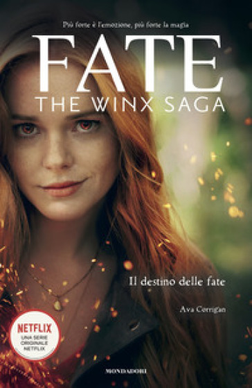 Fate. The Winx Saga. Il destino delle fate - Ava Corrigan