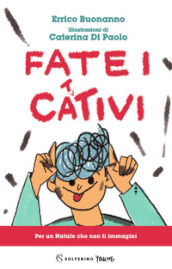 Fate i cattivi