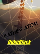 Father Atom