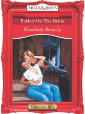 Father On The Brink (Mills & Boon Vintage Desire)