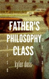 Father s Philosophy Class