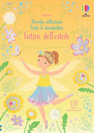 Fatine dell'estate. Ediz. a colori - Fiona Watt