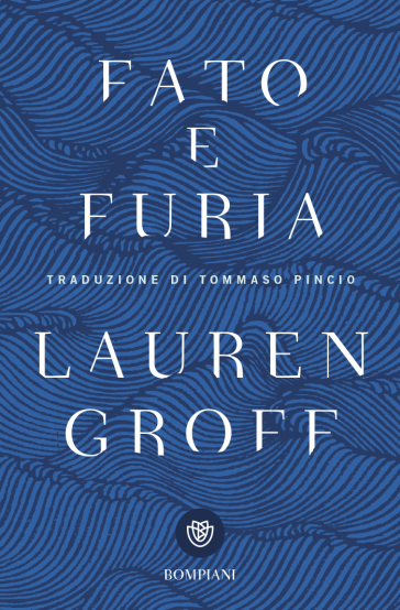 Fato e furia - Lauren Groff